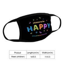 Load image into Gallery viewer, Choose To Be Happy Face Mask for Children