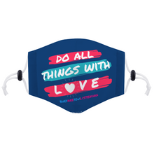 Load image into Gallery viewer, Do All Things With Love Black Face Mask with Two Filters Element
