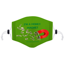 Load image into Gallery viewer, I'm A Money Magnet Face Mask with Two Filters Element for Adults