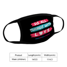 Load image into Gallery viewer, Do All Things With Love Face Mask for Children