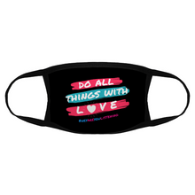 Load image into Gallery viewer, Do All Things With Love Face Mask for Children