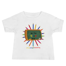 Load image into Gallery viewer, Be The Nice Kid Baby Short Sleeve Tee