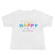 Load image into Gallery viewer, Choose To Be Happy Baby Short Sleeve Tee