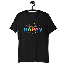 Load image into Gallery viewer, Choose To Be Happy Short-Sleeve Adult Unisex T-Shirt