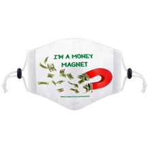 Load image into Gallery viewer, I'm A Money Magnet Face Mask with Two Filters Element for Adults