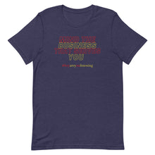 Load image into Gallery viewer, Mind The Business That Serves You Short-Sleeve Adult Unisex T-Shirt