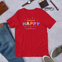 Load image into Gallery viewer, Choose To Be Happy Short-Sleeve Adult Unisex T-Shirt
