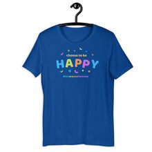 Load image into Gallery viewer, Choose To Be Happy Short-Sleeve Adult Unisex T-Shirt