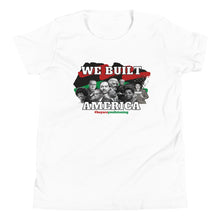 Load image into Gallery viewer, We Built America Youth Short Sleeve T-Shirt