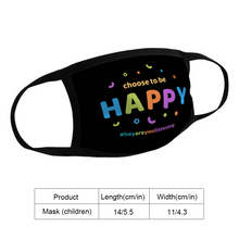 Load image into Gallery viewer, Choose To Be Happy Face Mask for Children
