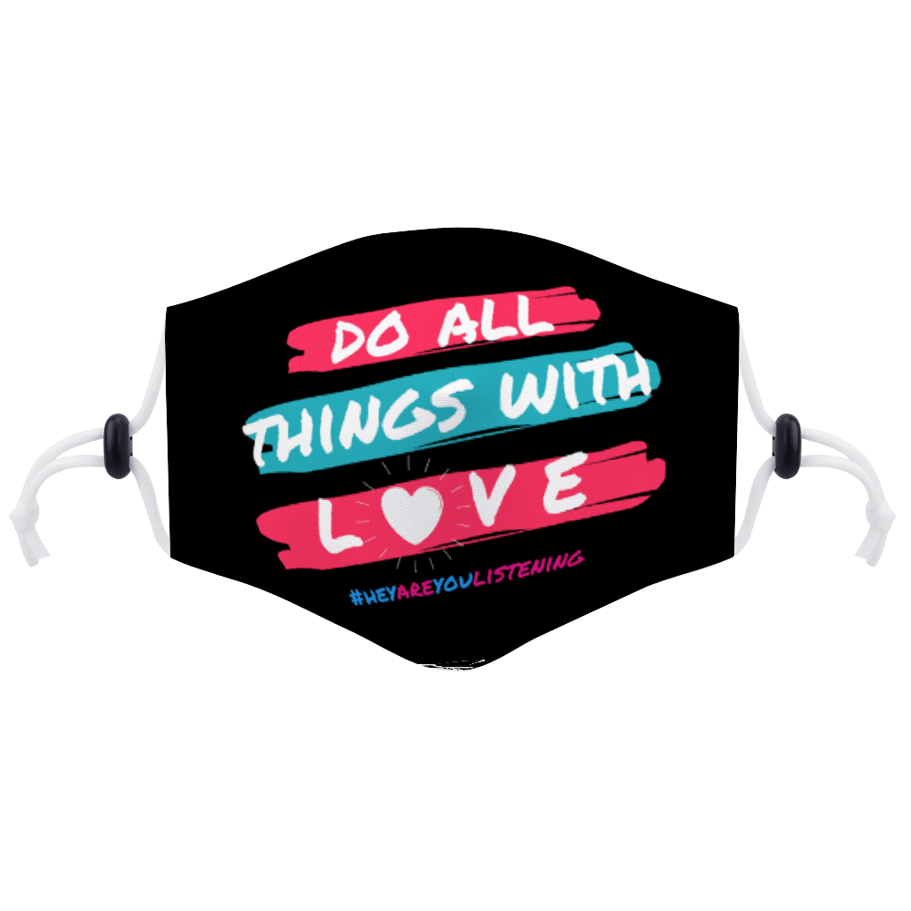 Do All Things With Love Black Face Mask with Two Filters Element