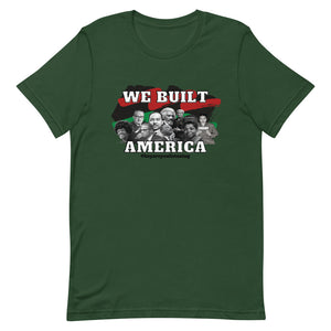 We Built America Short-Sleeve Adult Unisex T-Shirt